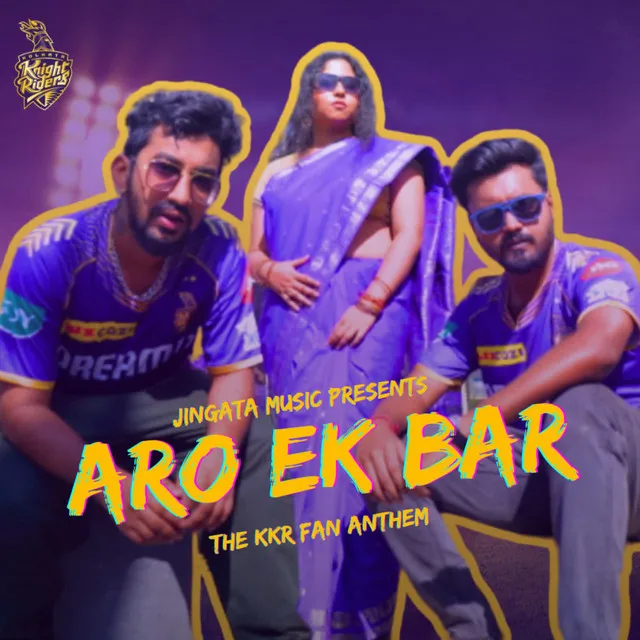 Aro Ek Bar The Kkr Fan Anthem