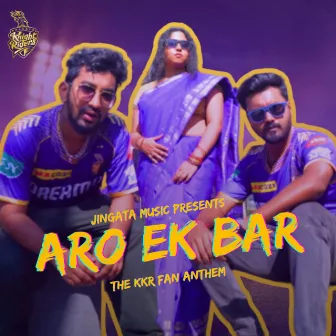 Aro Ek Bar The Kkr Fan Anthem by Spill Freak