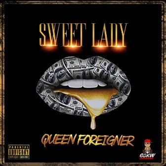 Sweet Lady (Freestyle) by Queen Foreigner