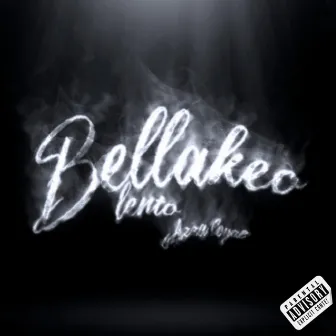 Bellakeo Lento by Just Flow