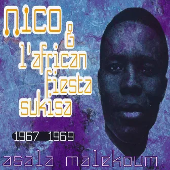 Asala Malekoum: 1967 - 1969 by l'African Fiesta Sukisa