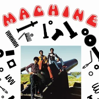 Machine (Expanded Edition) [Digitally Remastered] by Machine