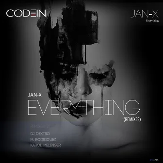 Everything (Remixes) by JAN-X