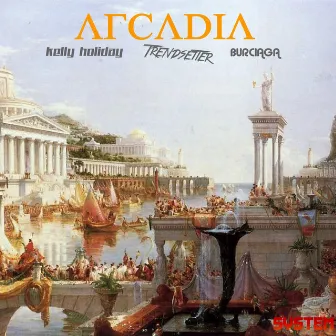 Arcadia by Burciaga