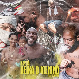 Deixa o Menino by Fab$