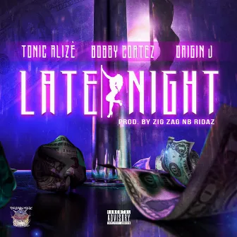 Late Night by Tonic Alize