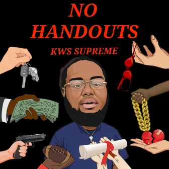 NO HANDOUTS by Unknown Artist