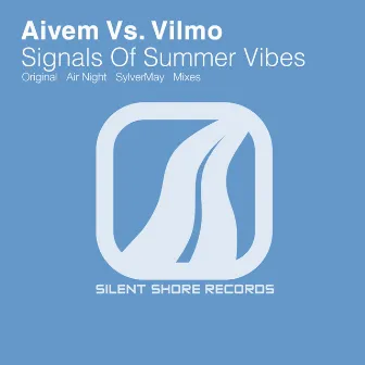 Signals Of Summer Vibes by Aivem