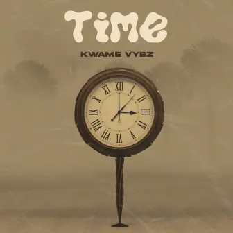 Time by Kwame Vybz