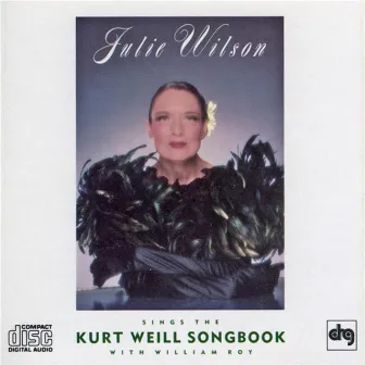 Kurt Weill Songbook by Julie Wilson