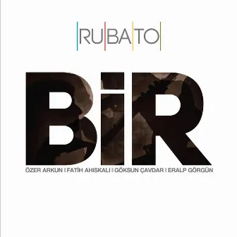 Rubato Bir / One by Rubato