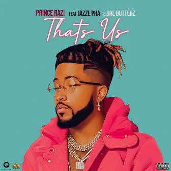 That's Us by Jazze Pha