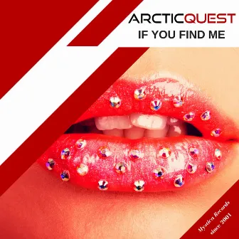 If You Find Me (Radio Edit) by Arctic Quest