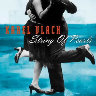 String of Pearls Swing, Swing, Swing by Karel Vlach se svým orchestrem