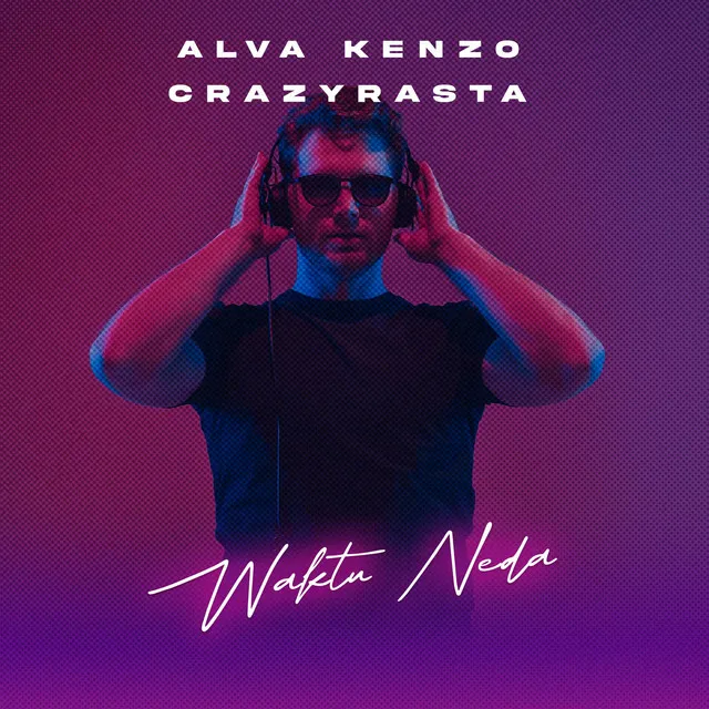 DJ CRAZYRASTA WAKTU NEDA (ALVA KENZO REMIX)