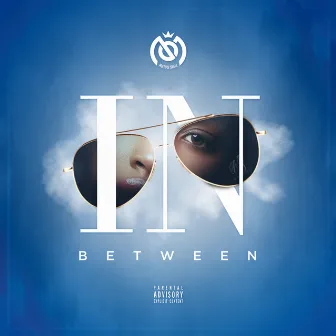 Inbetween by Multiple Skillz