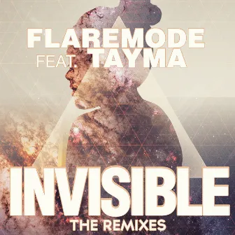 Invisible The Remixes by Flaremode