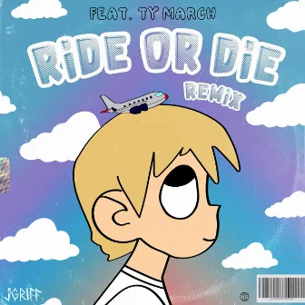 Ride or Die (Remix) by Jgriff