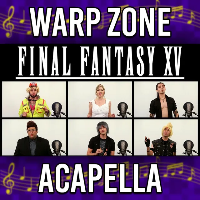 Stand By Me - Final Fantasy XV - Acapella