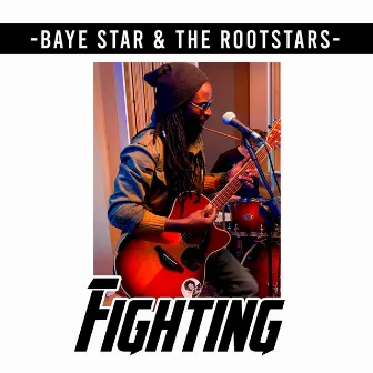 Fighting by BAYE STAR