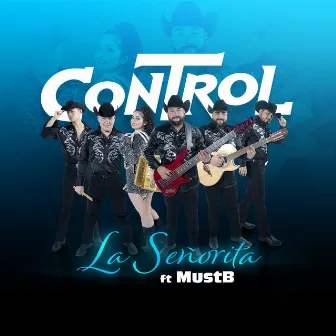 La Señorita by Control