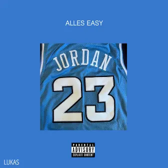 Alles Easy by Yung Byron