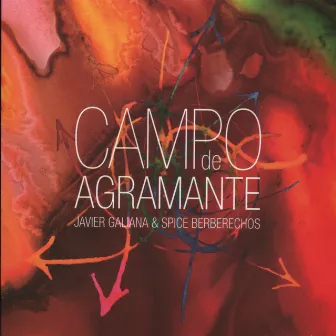 Campo de Agramante by Javier Galiana