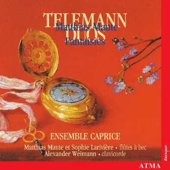 Telemann: Sonatas and Duets for Recorder and Flute / Maute: 5 Fantasies by Ensemble Caprice