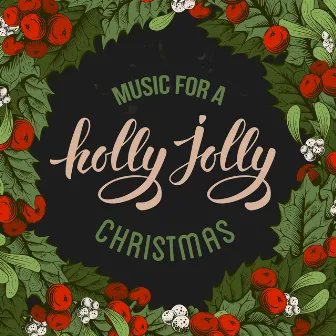 Music for a Holly Jolly Christmas by Unknown Artist