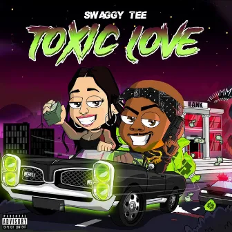 Toxic Love by Swaggy Tee