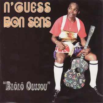 Blôlô oussou by N'Guess Bon Sens