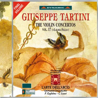 Tartini: Violin Concertos, Vol. 17 by Giovanni Guglielmo