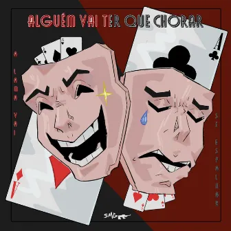 Alguém Vai Ter Que Chorar by yngfax