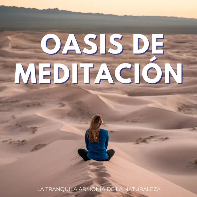 Calma En El Dulce Oasis