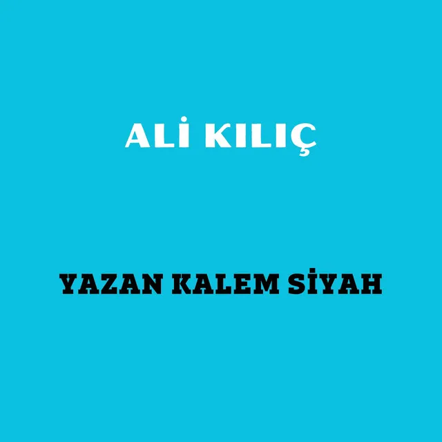 Yazan Kalem Siyah