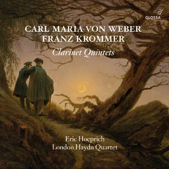 Weber, Krommer & Baermann: Clarinet Quintets by Eric Hoeprich