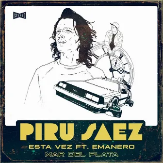 Esta Vez / Mar del Plata by Piru Saez