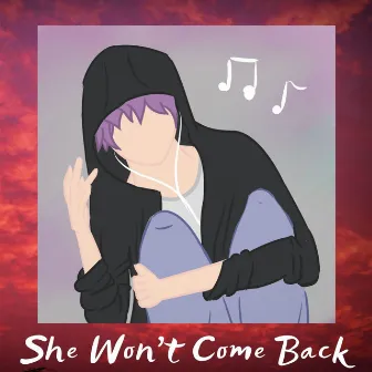 She Won't Come Back by Nexeration