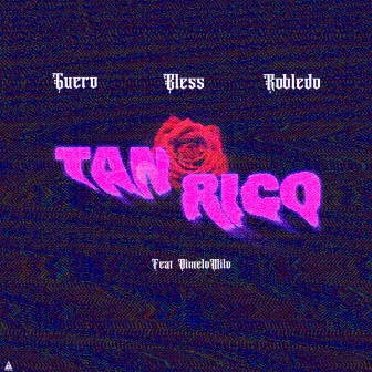 TAN RICO by Guero