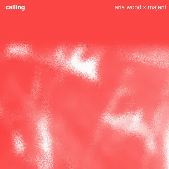 calling by Aria Wood