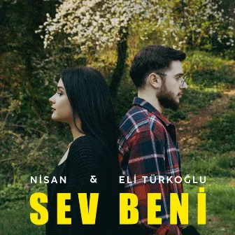 Sev Beni by Nisan