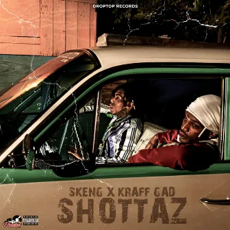 Shottaz by Kraff Gad