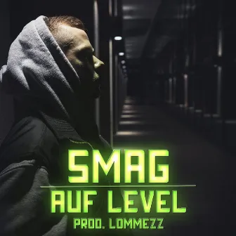 Auf Level by SMAG