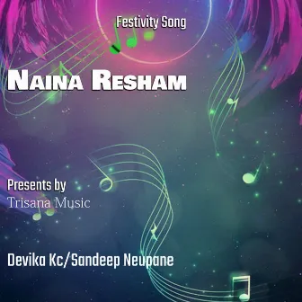 Naina Resham by Devika KC