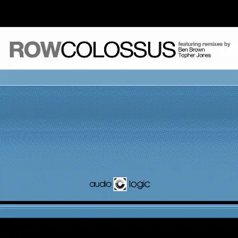 Colossus by Row