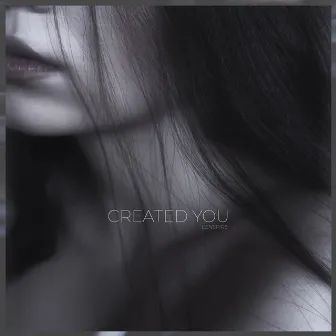 Created You by eenspire