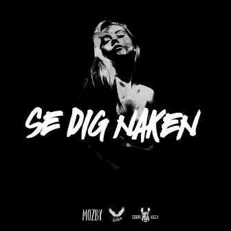 Se dig naken by Unge Lama