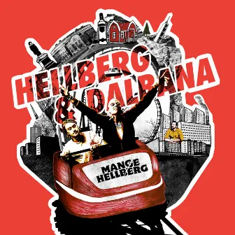 Hellberg och dalbana by Mange Hellberg