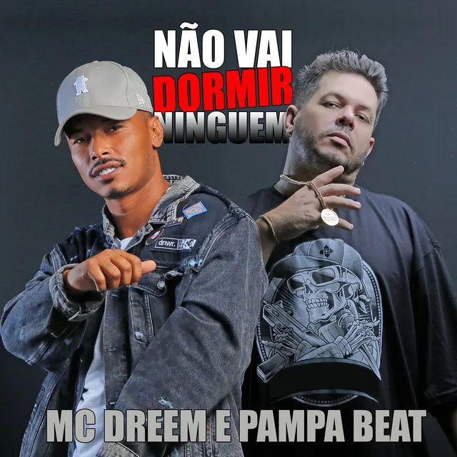 Não Vai Dormir Ninguem