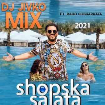 Shopska salata 2021 by Jivko Mix